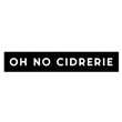 Oh No Cidrerie